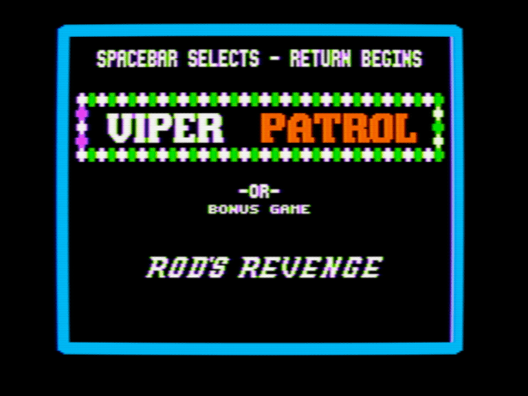 Viper Patrol and Rod's Revenge screenshot 1 of 5